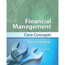 Test Bank for Financial Management Core Concepts, 2E Raymond Brooks